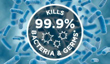 Tue 99,9% des germes et bactéries*